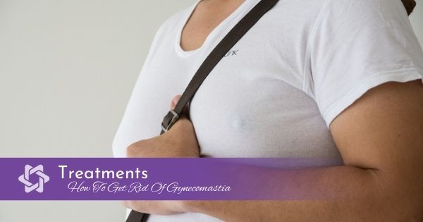 How to Get Rid of Gynecomastia
